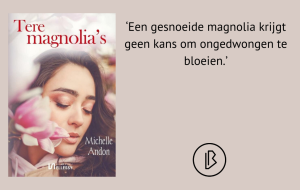 Recensie: Michelle Andon - Tere magnolia’s
